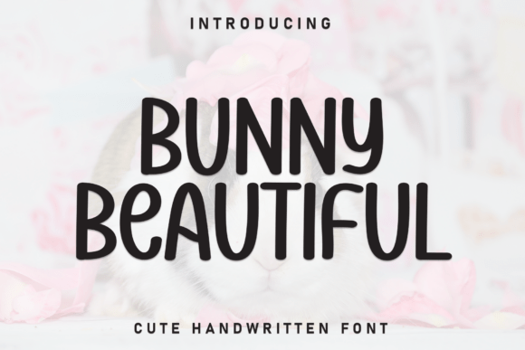 Bunny Beautiful: A Charming Display Font