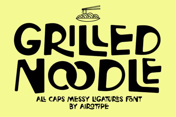 Grilled Noodle: A Bold, Playful Display Font for Web Design