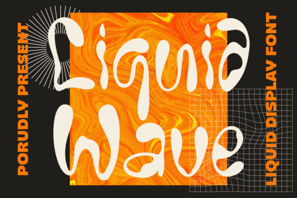 Make Your Campaigns Stand Out with Liquid Wave Font