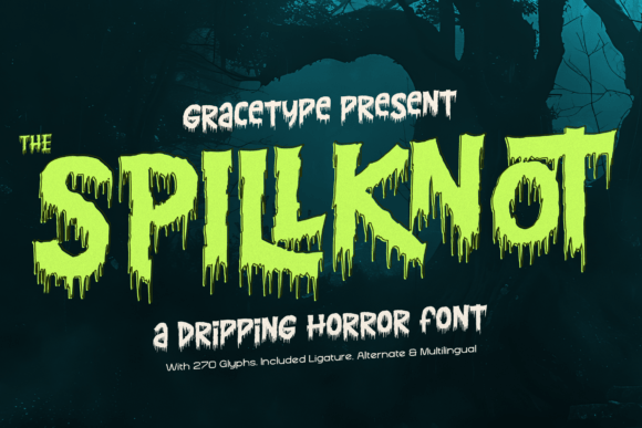 Spillknot: A Dripping Horror Font for Bold Editorial Design