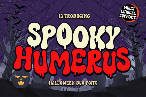 Spooky Humerus: A Chilling Font for Halloween Campaigns