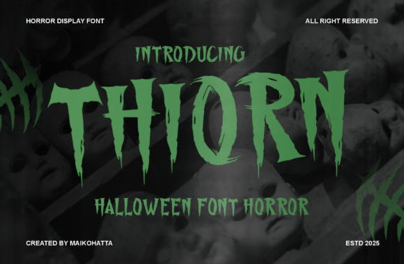 Thiorn: The Perfect Horror Display Font for Creepy Crafts